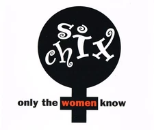 Six Chix - Only The Women Know, (CD)