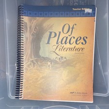 Abeka Of Places Literature Teacher Edition Fourth Edition Spiral Language Series