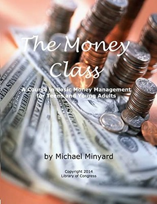 The Money Class A Course in Ba - GOOD
