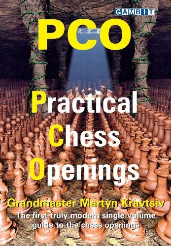 PCO: Practical Chess Openings by Martyn Kravtsiv - 9781805041047