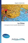La Chine von Magali A. Martin (2011, Taschenbuch)