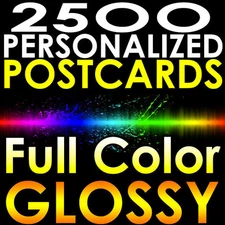 2500 CUSTOM PRINTED 4x6 PERSONALIZED Postcards Full Color UV Coated Glossy 4"x6"
