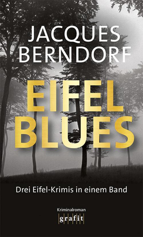 Thumbnail - Jacques Berndorf / Eifel-blues / 9783894256326