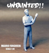 MAURO FORGHIERI UNPAINTED FIGURE FERRARI CMC, EXOTO, MINICHAPMS Scale 1:18