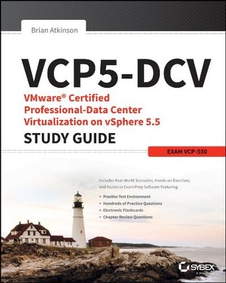 VCP5-DCV: VMware Certified Professional-data Center Virtualizati