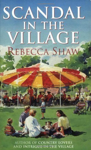 Scandal In The Village (TURNHAM MALPAS)-Rebecca Shaw