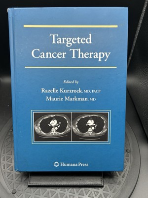 Targeted Cancer Therapy (Current Clinical Oncology) By Razelle Kurzrock & Maurie