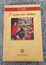 L'UMANESIMO ITALIANO - Eugenio Garin, ed. Laterza 1994