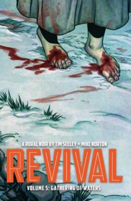 Revival Volume 5 Gathering of Waters GN Tim Seeley Mike Norton TV Series New NM
