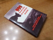 Stephen King Joe Lansdale ecc. 999 RACCONTI INEDITI PER UN MILLENNIO DA BRIVIDO