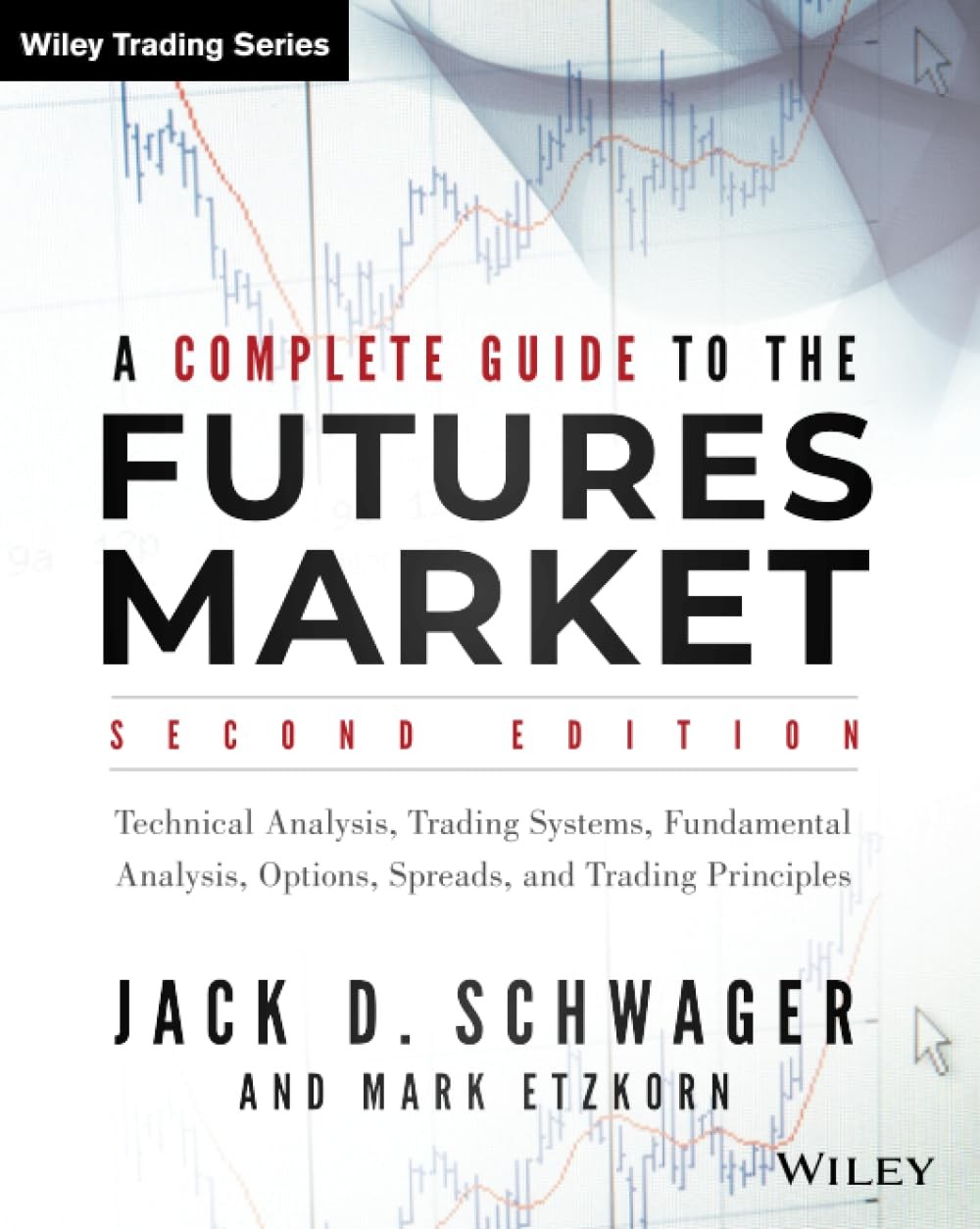 A Complete Guide to the Futures Market Paperback i686