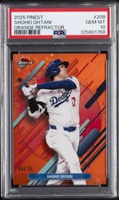 2025 TOPPS FINEST ORANGE REFRACTOR #208 SHOHEI OHTANI 4/15 PSA 10