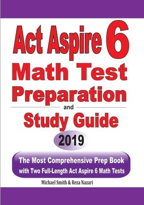 ACT Aspire 6 Math Test Preparation and Study Guide Michael Smith (u. a.) Buch