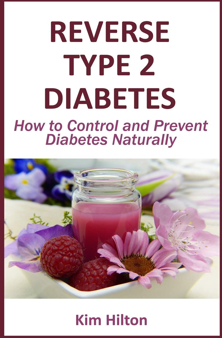 Reverse Type 2 Diabetes: How to Control and Prevent Diabetes Naturally - Image 4