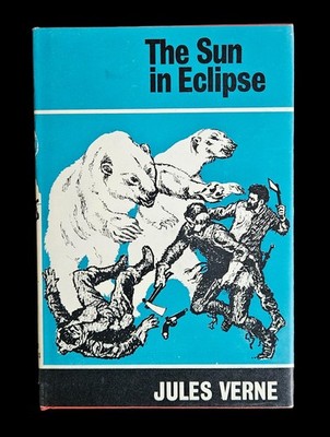 JULES VERNE: The Sun in Eclipse (Hardcover 1970)