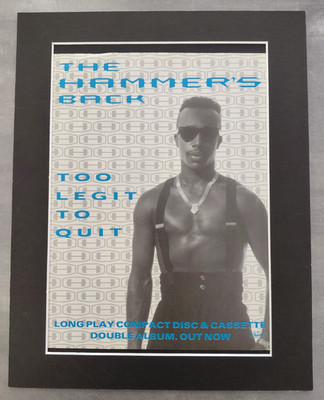 MC Hammer Too Legit To Quit Original Advert Mounted 14x11''