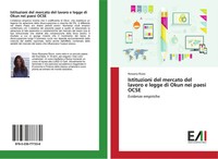 Rossana Rizzo | Istituzioni Del Mercato Del Lavoro E Legge Di Okun Nei Paesi...
