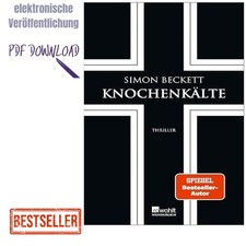 Simon Beckett 2025, Knochenkälte: Thriller E...
