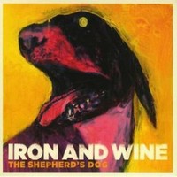 Iron And Wine - Shepherd's Dog - Cd - G3Z