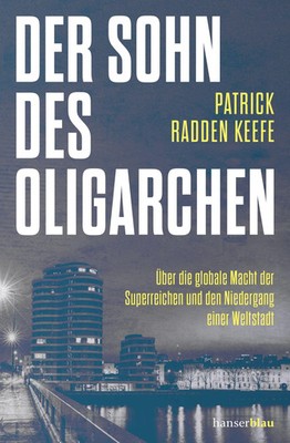 Der Sohn des Oligarchen | Patrick Radden Keefe | Buch | 448 S. | Deutsch | 2026
