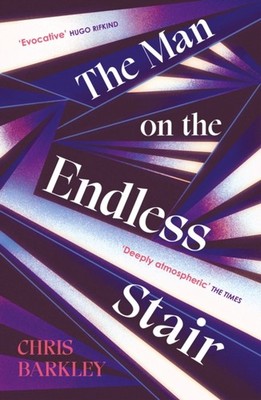 The Man on the Endless Stair by Chris Barkley (Paperback Book)