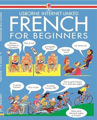 Usborne Internet-Linked French for Beginners with CD by Usborne 0746046391