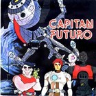 Capitan Futuro: Serie Completa en Español Latino 52 Capitulos 1978 + OVAS