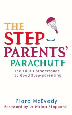The Step-parents' Parachute: The Four Cornerstones of G - Mass Market Paperback