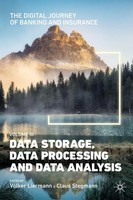 The Digital Journey Of Banking And Insurance, Volume III | Stegmann (U. A.)