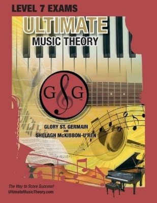 Glory St Germai LEVEL 7 Music Theory Exams Workbook - Ultimate Mus (Taschenbuch)