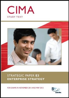 CIMA - E3 Enterprise Strategy: Study Text,BPP Learning Media