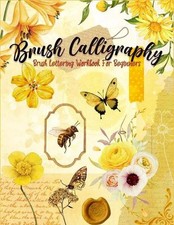 Brush Calligraphy: Brush Lettering Workbook for Beginners by Annettes' English 