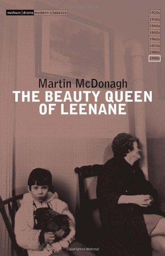 The Beauty Queen Of Leenane (Modern Classics) - Martin McDonagh