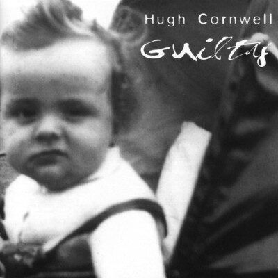 Hugh Cornwell - Guilty (CD, Album)