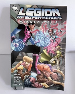 Legion of Super-Heroes When Evil Calls HC DC Comics Paul Levitz Phil Jimenez