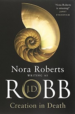Creation In Death: 25,J. D. Robb