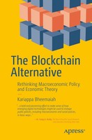 The Blockchain Alternative Rethinking Macroeconomic Policy And Economic Theory