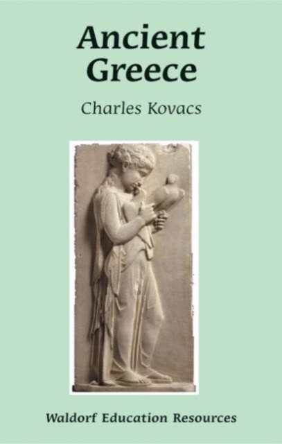 Ancient Greece by Charles Kovacs (Paperback Book)