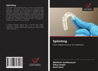 Splinting Amit Goel