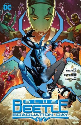 Blue Beetle: Graduation Day by Josh Trujillo Paperback Book