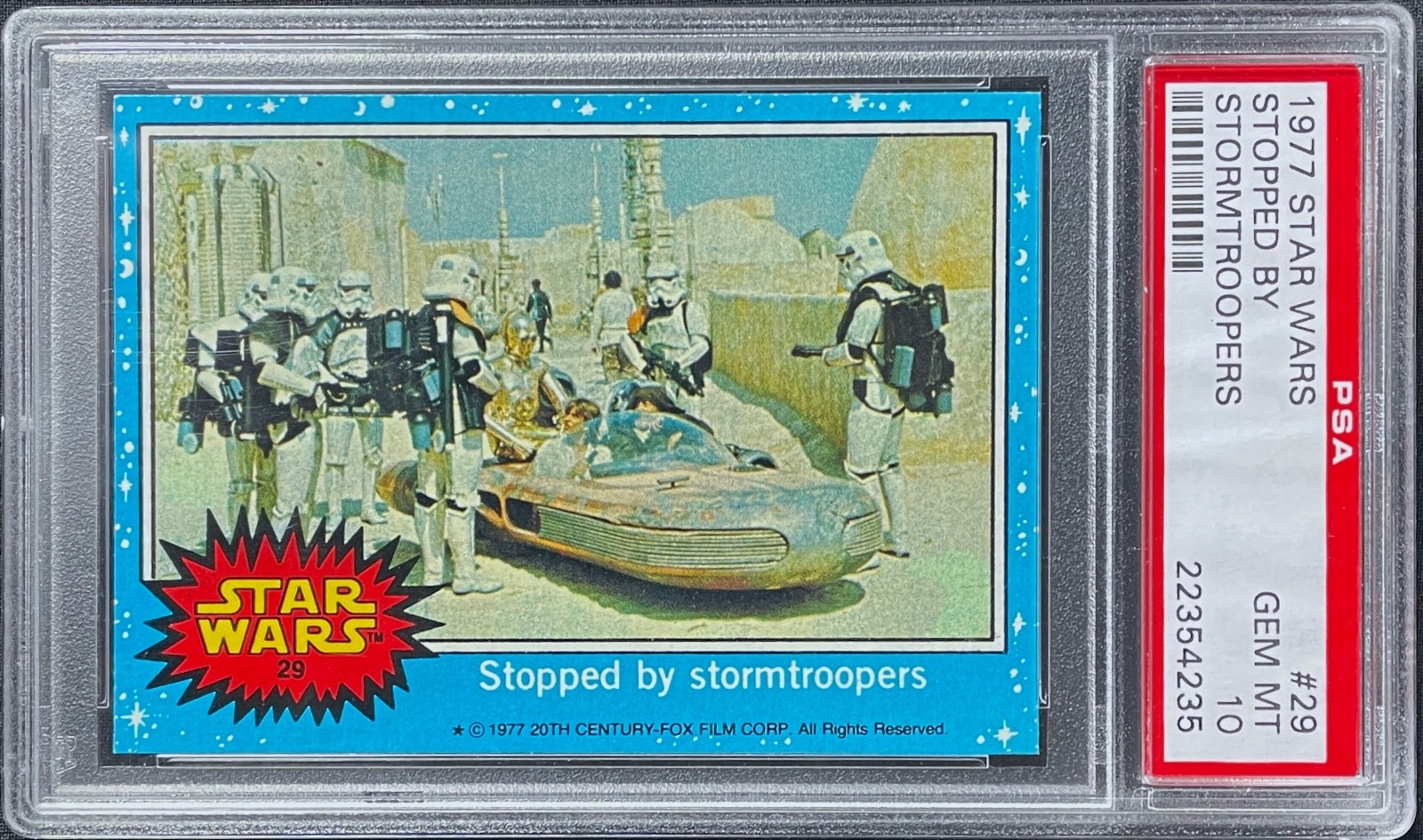 1977 Star Wars Topps - PSA 10 - #29 STOPPED BY STORMTROOPERS - PSA 10 GEM MINT