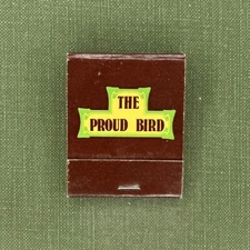 The Proud Bird Restaurant Los Angeles California Matchbook Unstruck