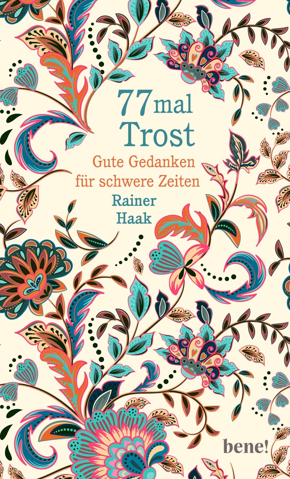 Thumbnail - 77 Mal Trost - Rainer Haak - 9783963402142