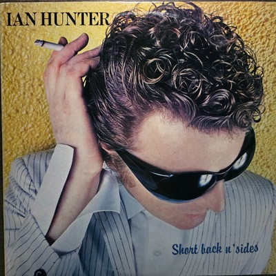 Ian Hunter   Short Back N' Sides Vinyl Record LP 1981 Rock New Wave VG+