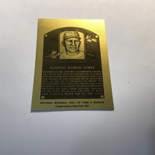 1981 BASEBALL HOF METALLIC PLAQUE CARD ALPHONSO RAMON LOPEZ