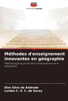 MéThodes D'enseignement Innovantes En GéOgraphie Elen Silva De Andrade (U. A.)