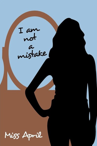 I Am Not A Mistake Miss April Taschenbuch Kartoniert / Broschiert Englisch 2011-image