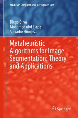 Diego Oliva (u. a.) | Metaheuristic Algorithms for Image Segmentation: Theory...