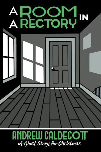 A Room in a Rectory: A Ghost Story by Sir Andrew CaldecottSeth (PB 2023) - Image 2