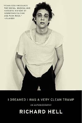 I Dreamed I Was a Very Clean Tramp: An Autobiography – A Poetic Coming-of-Age Memoir of Self-Invention, Music, and the Birth of Punk Rock - Image 2